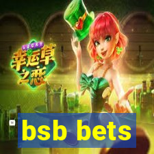 bsb bets